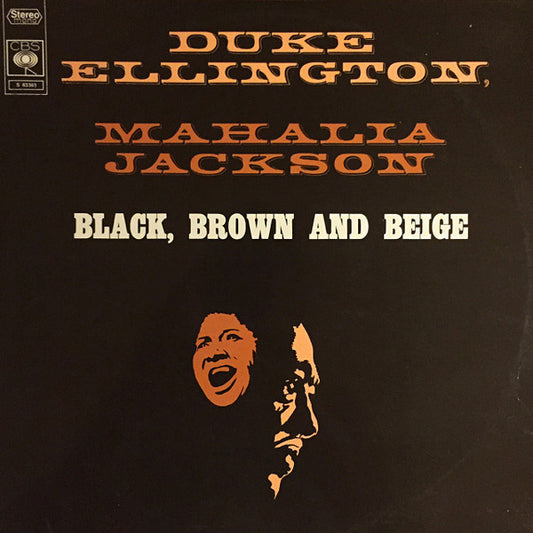 Duke Ellington, Mahalia Jackson - Black, Brown And Beige (LP) D30