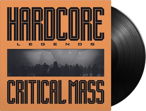 Critical Mass - Hardcore Legends (LP)