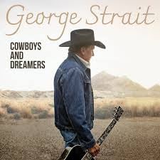 George Strait - Cowboys and Dreamers (2LP)