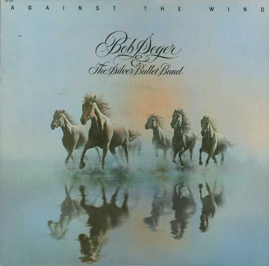 Bob Seger - Against The Wind (LP) A40