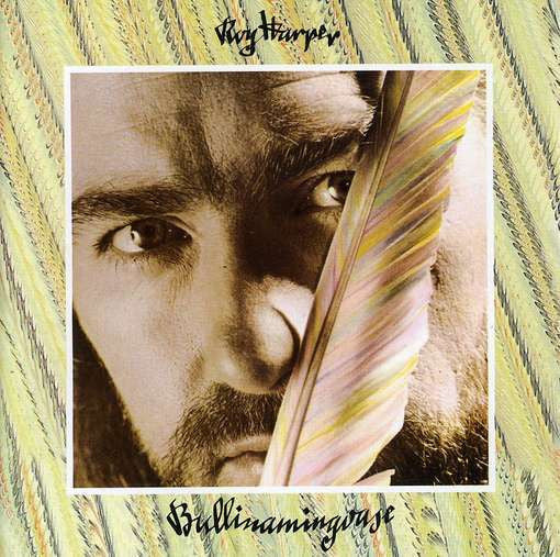 Roy Harper ‎– Bullinamingvase (LP) E60