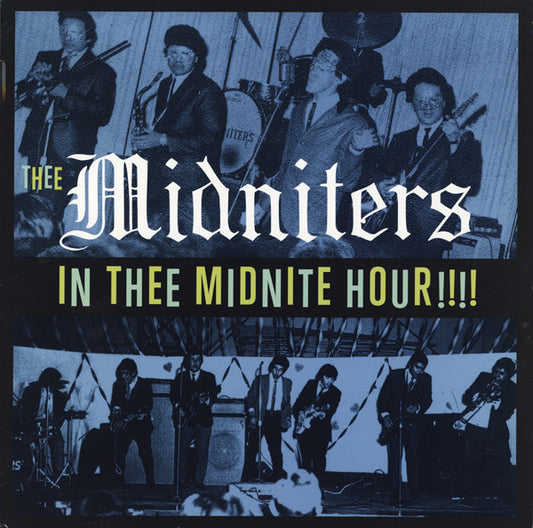 Thee Midniters – In Thee Midnite Hour!!!! (LP) E40