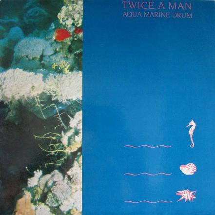 Twice A Man ‎– Aqua Marine Drum (LP) J30