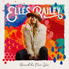 Elles Bailey - Beneath the Neon Glow (LP)