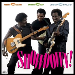 Albert Collins & Robert Cray & Johnny Copeland -Showdown! (PRE ORDER) (LP)