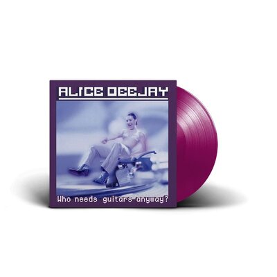 Alice Deejay - Who Needs Guitars Anyway? (LP)
