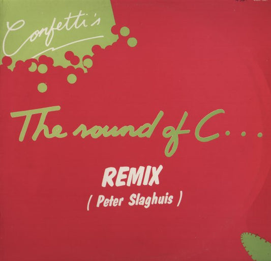 Confetti's – The Sound Of C... (Remix By Peter Slaghuis) (12") (T10)