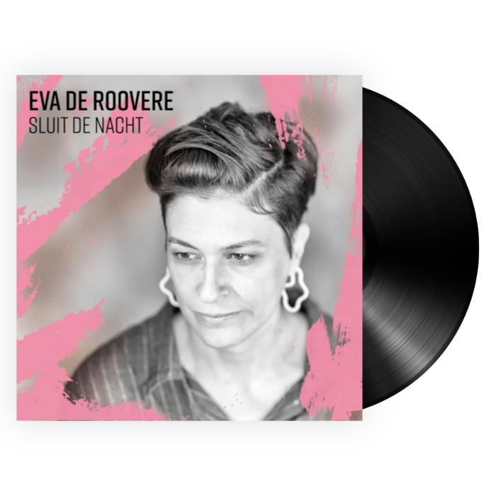 Eva De Roovere - Sluit De Nacht (LP)