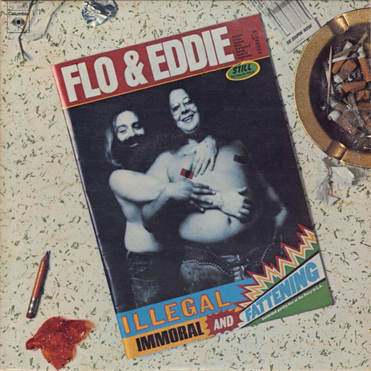 Flo & Eddie – Illegal, Immoral And Fattening (LP) (K80)