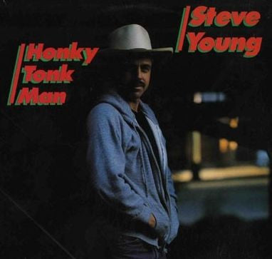 Steve Young – Honky Tonk Man (LP) (A10)