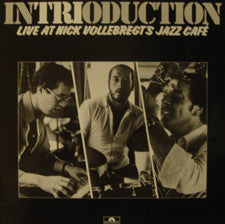 Intrioduction – Live At Nick Vollebregt's Jazz Cafe (LP) (H20)