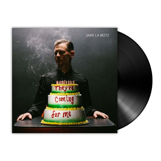 Jake La Botz ‎– They're Coming For Me (LP)