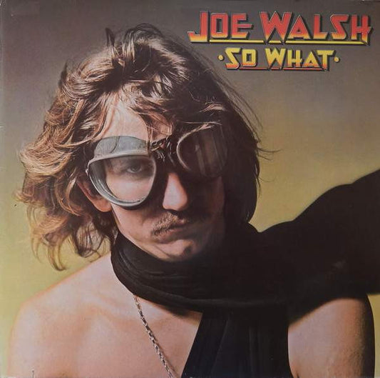 Joe Walsh – So What (LP) (C80)
