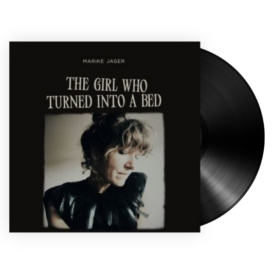 Marike Jager - The Girl who turned into a Bed (10")