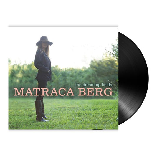 Matraca Berg - The Dreaming Fields (LP)