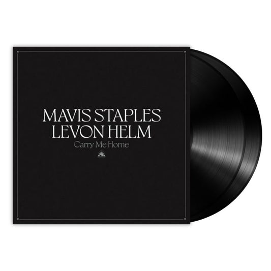 Mavis Staples & Levon Helm - Carry Me Home (2LP)