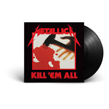Metallica - Kill 'Em All