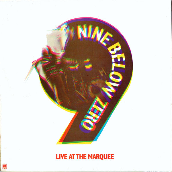 Nine Below Zero – Live At The Marquee (LP) (K10)