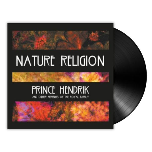 Prince Hendrik And Other Members Of The Royal Family ‎- Nature Religion (2LP)