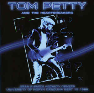 Tom Petty And The Heartbreakers – Dean E. Smith Activity Center - University Of North Carolina Sept 13 1989 (2LP) (G30)
