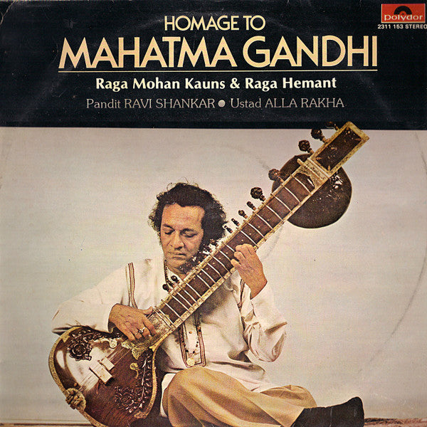 Ravi Shankar – Homage To Mahatma Gandhi & Baba Allauddin (LP) (M40)