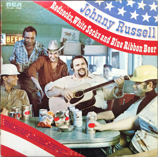 Johnny Russell – Rednecks, White Socks And Blue Ribbon Beer (LP) (F70)