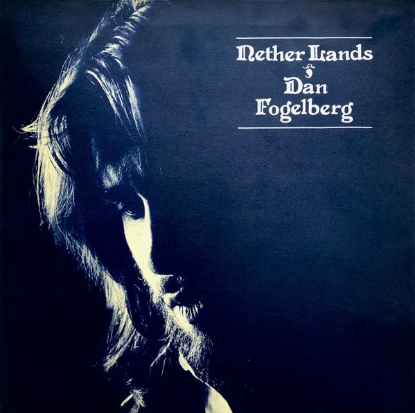 Dan Fogelberg – Nether Lands (LP) (M40)