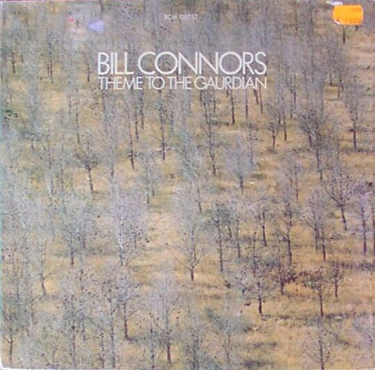 Bill Connors – Theme To The Gaurdian (LP) (K20)