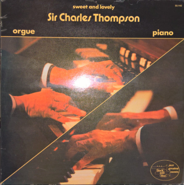 Sir Charles Thompson – Sweet And Lovely (LP) (E30)