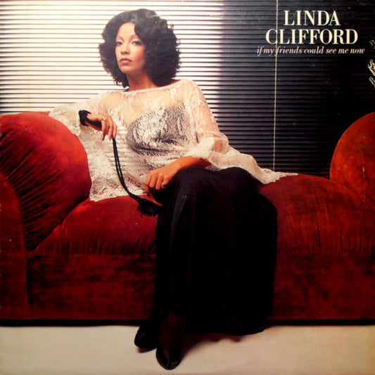 Linda Clifford – If My Friends Could See Me Now (LP)