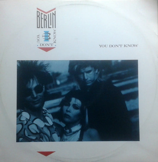 Berlin – You Don't Know (12") (T20)
