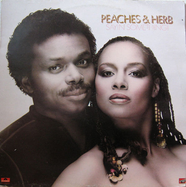 Peaches & Herb – Sayin' Something! (LP) (M40)