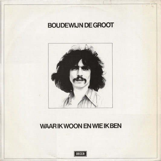 Boudewijn de Groot – Waar Ik Woon En Wie Ik Ben (LP) (C40)