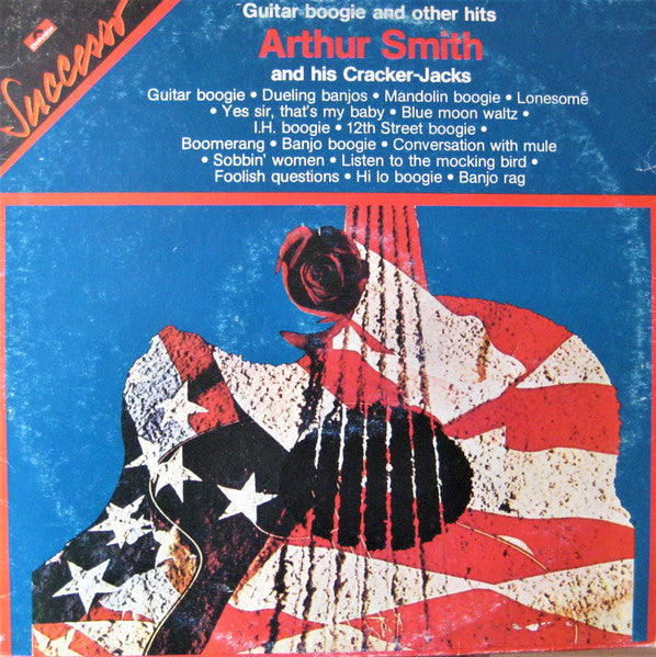 Arthur Smith And His Cracker-Jacks – Guitar Boogie And Other Hits (LP) (M10)