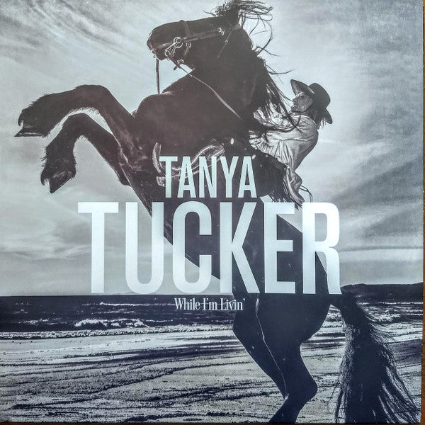 Tanya Tucker – While I'm Livin' (LP) (H50)