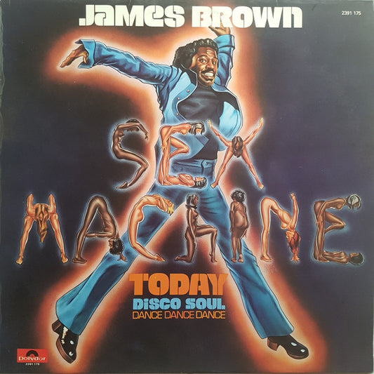 James Brown – Sex Machine Today (LP) (D40)