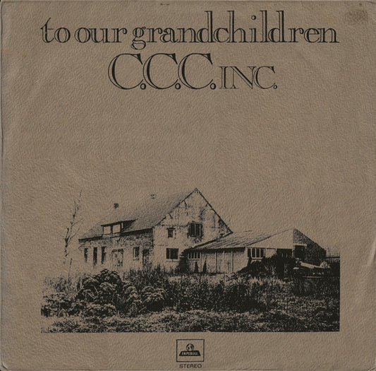 C.C.C. Inc. – To Our Grandchildren (LP) (G70)