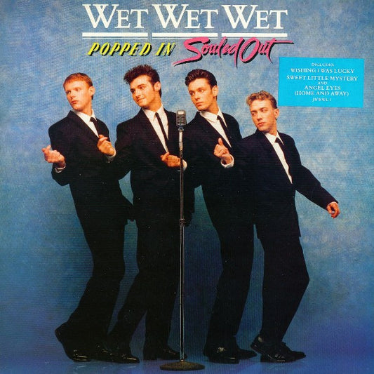 Wet Wet Wet – Popped In Souled Out (LP) (L10)