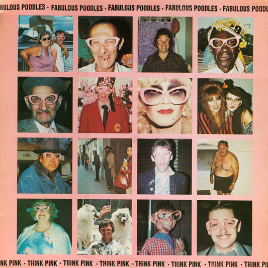 Fabulous Poodles – Think Pink (LP) (D50)