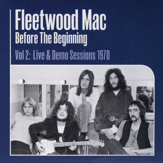 Fleetwood Mac – Before The Beginning Vol 2: Live & Demo Sessions 1970 (3LP) (E20)