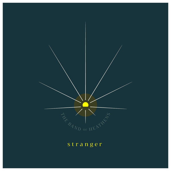 The Band Of Heathens – Stranger (LP) (H50)