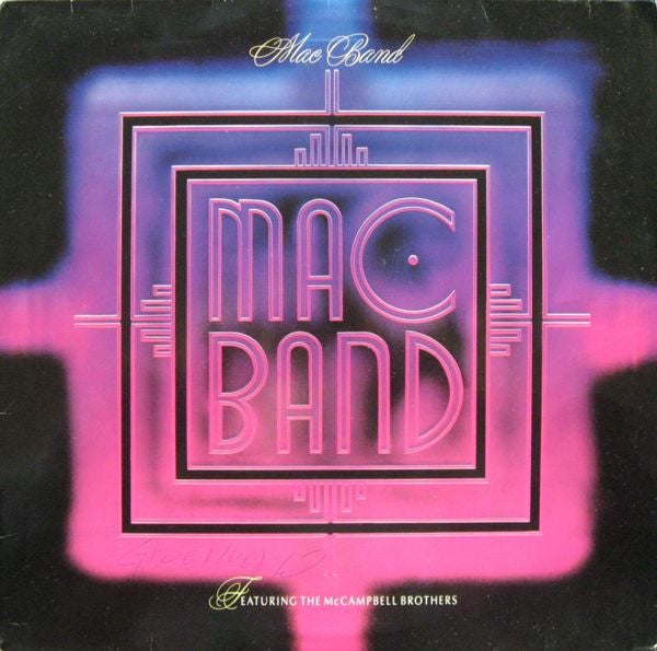 Mac Band Featuring The McCampbell Brothers – Mac Band Featuring The McCampbell Brothers (LP) (L30)