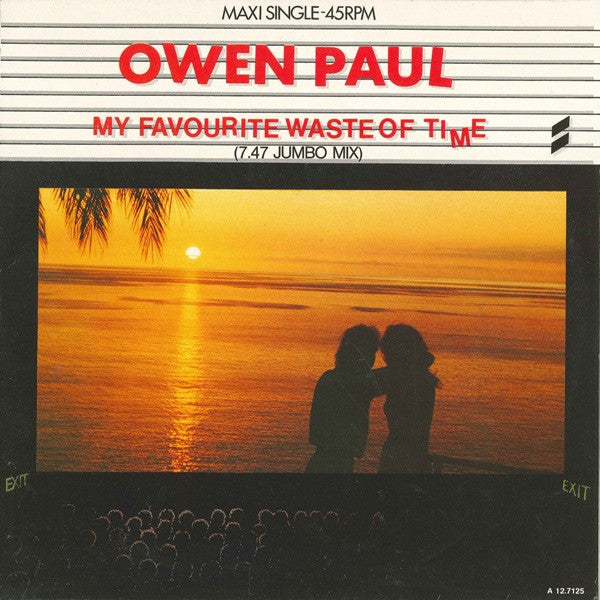 Owen Paul – My Favourite Waste Of Time (7.47 Jumbo Mix) (12") (T40)