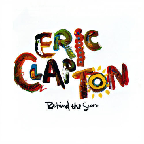 Eric Clapton – Behind The Sun (LP) (E10)
