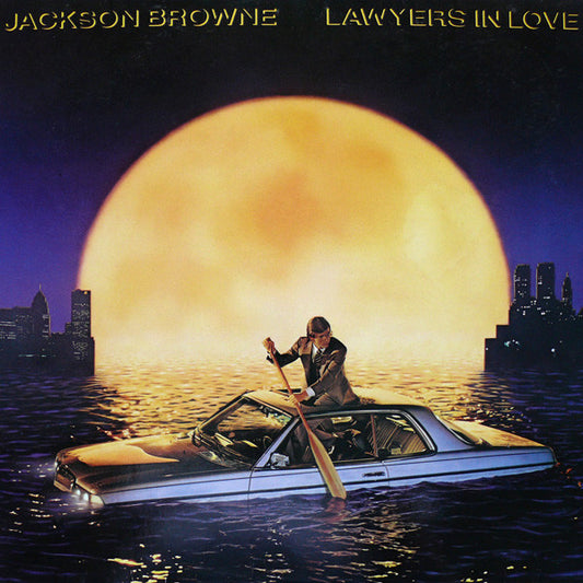 Jackson Browne – Lawyers In Love (LP) (F70)
