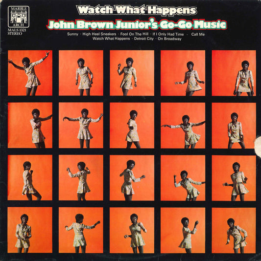 John Brown Junior's Go-Go Music – Watch What Happens(LP) (L30)