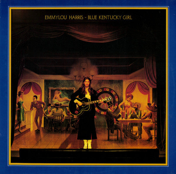 Emmylou Harris – Blue Kentucky Girl (LP) (K60)