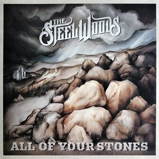 The Steel Woods – All Of Your Stones (LP) (G50)