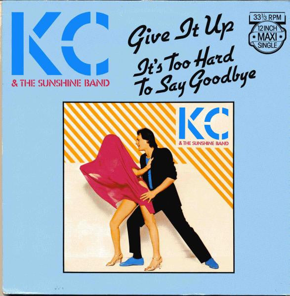 KC & The Sunshine Band – Give It Up / It's Too Hard To Say Goodbye (12") (T30)