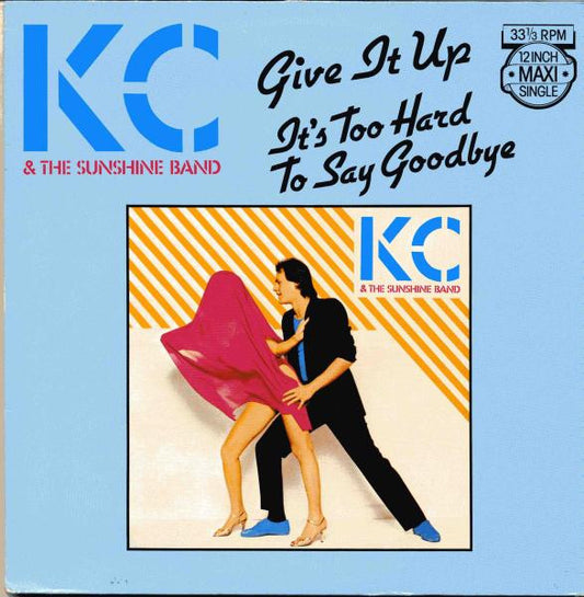 KC & The Sunshine Band – Give It Up / It's Too Hard To Say Goodbye (12") (T30)